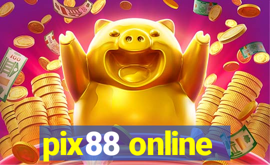 pix88 online